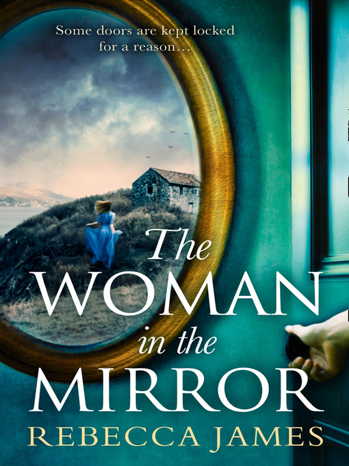 Title details for The Woman In the Mirror by Rebecca James - Wait list